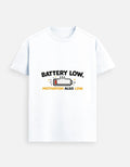 White graphic crewneck tee with 'BATTERY LOW' and 'MOTIVATION ALSO LOW' print