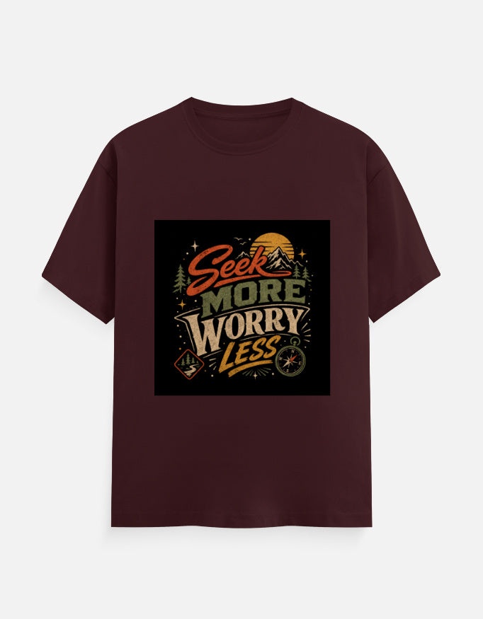 Maroon crew-neck T-shirt with square 'Seek more worry less' graphic