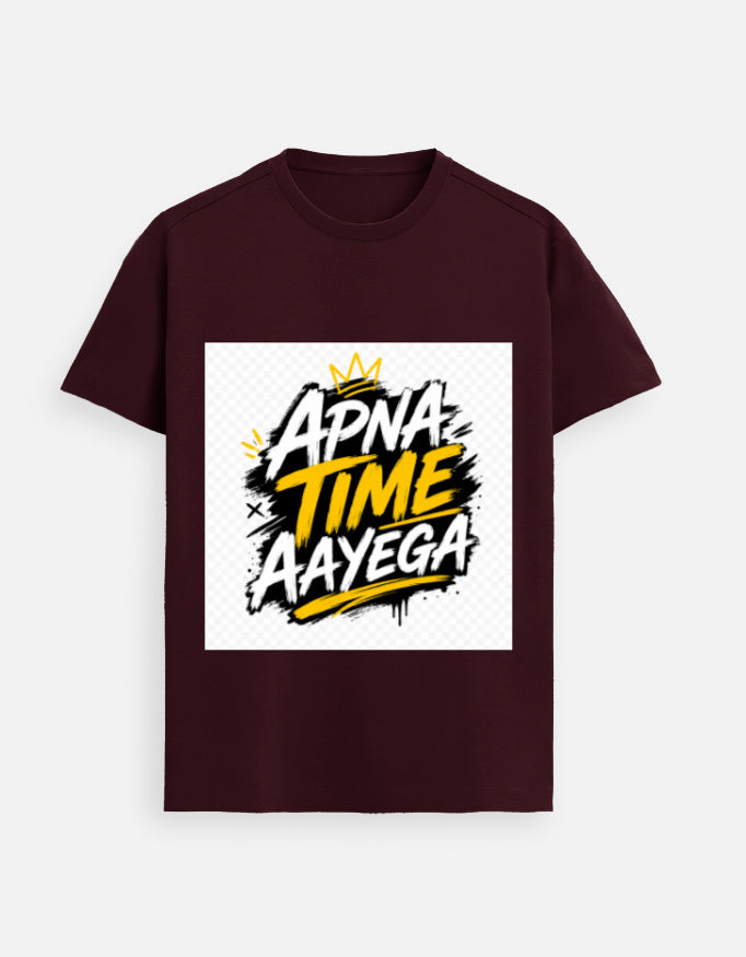 Maroon graphic tee with front “APNA TIME AAyeGA” logo print
