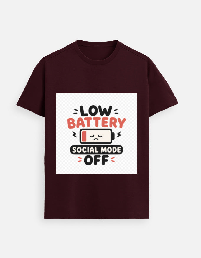 Maroon graphic tee with “Low Battery” and “Social Mode Off” print