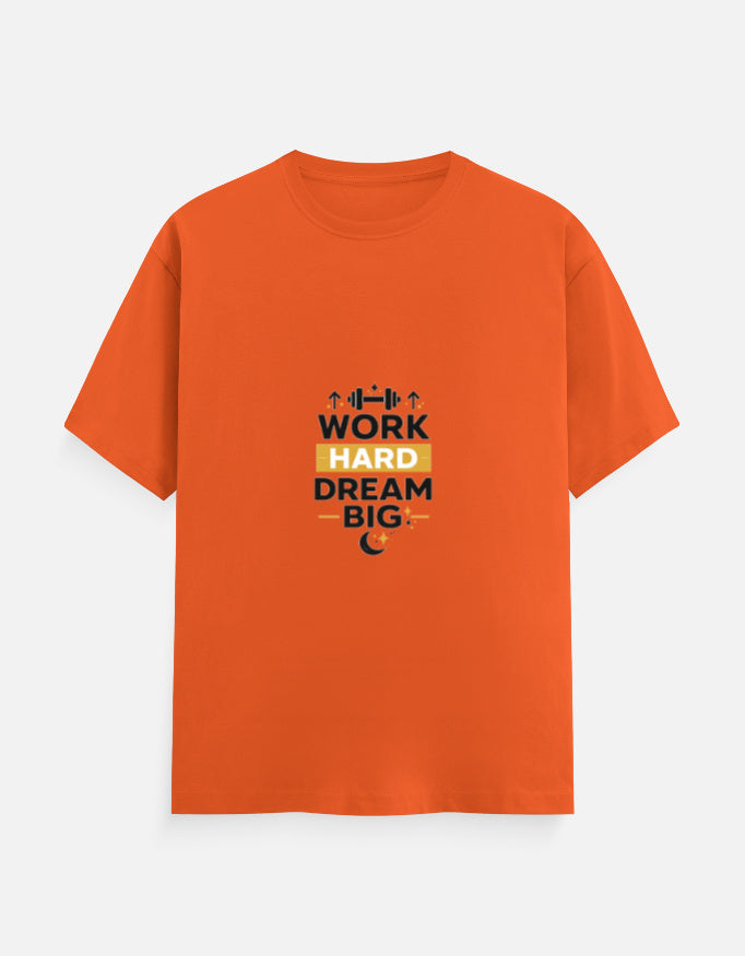 Orange crew-neck T-shirt with “WORK HARD DREAM BIG” front graphic