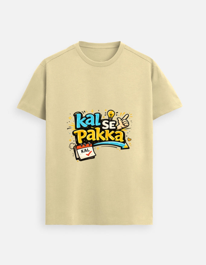 Beige unisex graphic tee with colorful 'Kal Se Pakka' front print