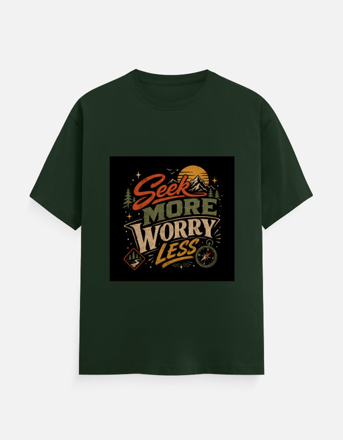 Dark green crew-neck T-shirt with square 'Seek more worry less' graphic